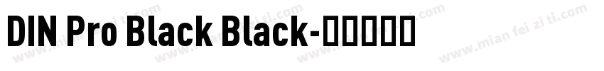 DIN Pro Black Black字体转换